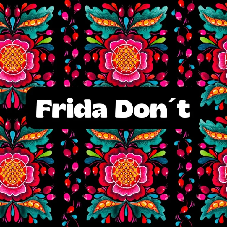 Frida Don´t